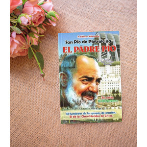 San Pio de Pietrelcina: El Padre Pio