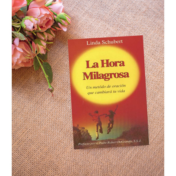 La Hora Milagrosa