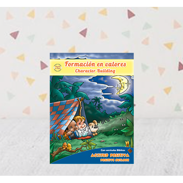 Formación en valores/Character Building: Actitud Positiva/ Positive Outlook