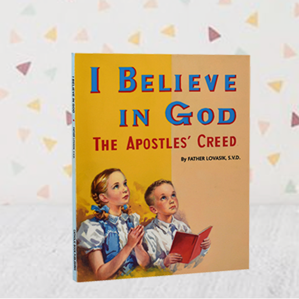 I Believe in God
