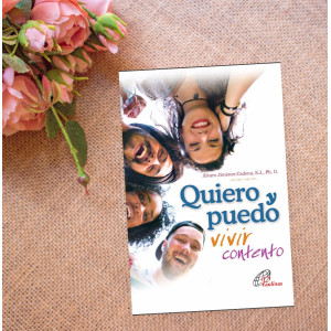 Quiero y puedo vivir contento
