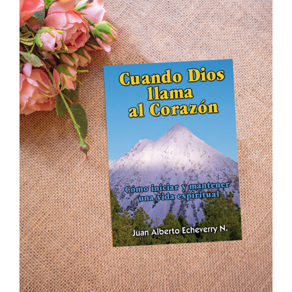 Cuando Dios llama  al corazón