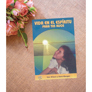 Vida en el Espíritu para tus hijos