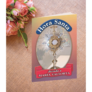 Hora Santa dictada a María Valtorta