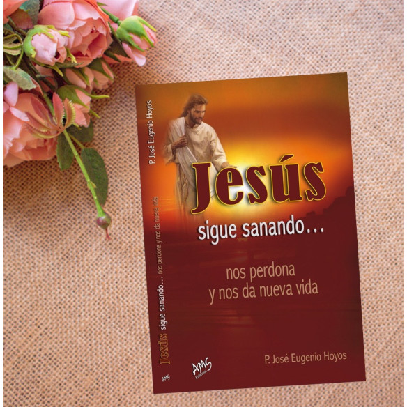 Jesús sigue sanando