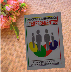 SANCIÓN Y TRANSFORMACIÓN DE LOS TEMPERAMENTOS, EL SECRETO PARA VIVIR EN ARMONÍA CON LOS DEMÁS