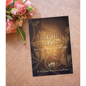 Batalla espiritual para resistir las maniobras del diablo