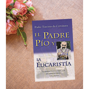 El Padre Pío y la Eucaristía