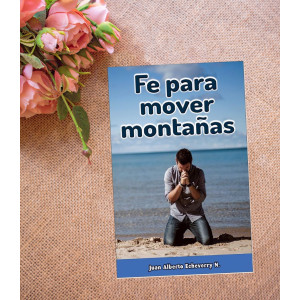 Fe para mover montañas