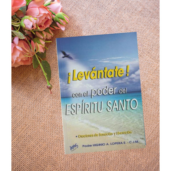Levántate con el poder del espíritu Santo