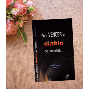 Para Vencer el Diablo se Necesita...