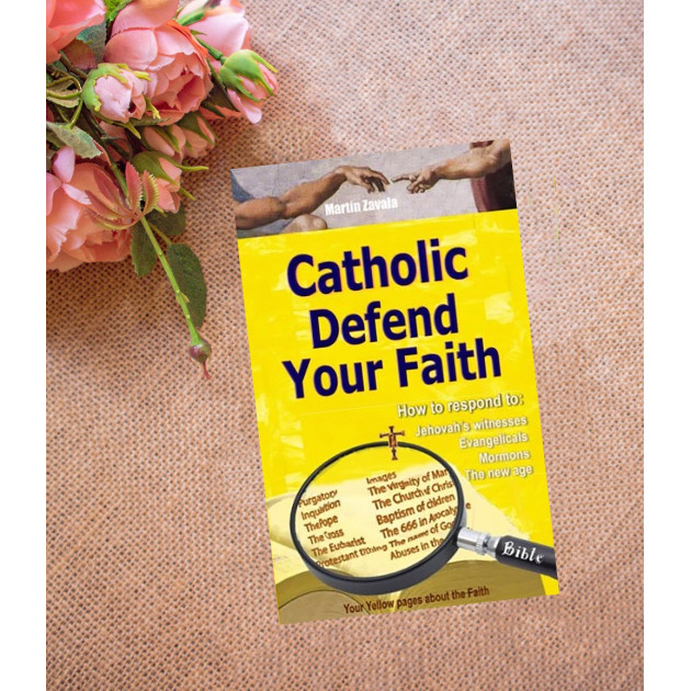 Catholic Defend Your Faith