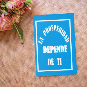 La Prosperidad Depende de Ti