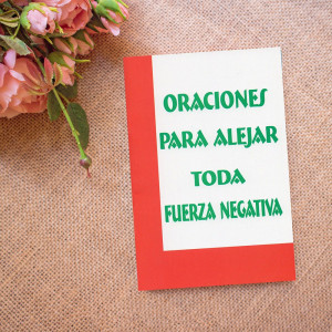 Oraciones para alejar toda fuerza negativa