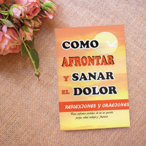 Como afrontar  y sanar el dolor