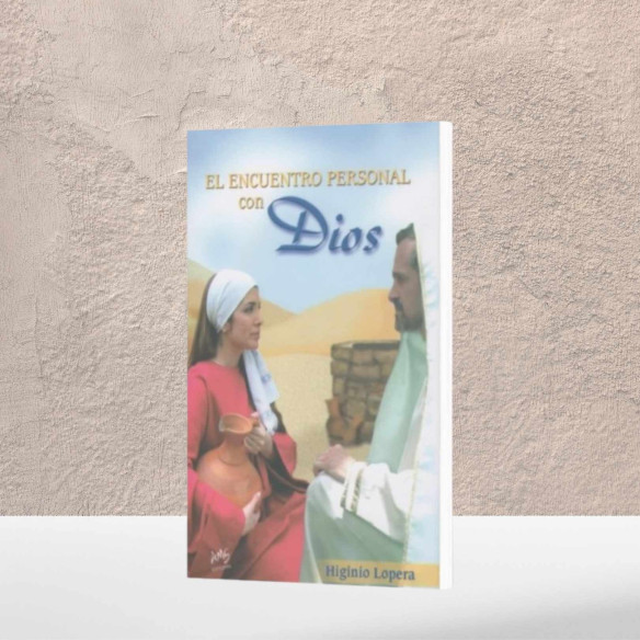 El encuentro personal con Dios