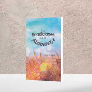 Las Bendiciones de la Alabanza