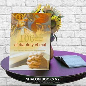 100 Oraciones Contra El Diablo Y El Mal