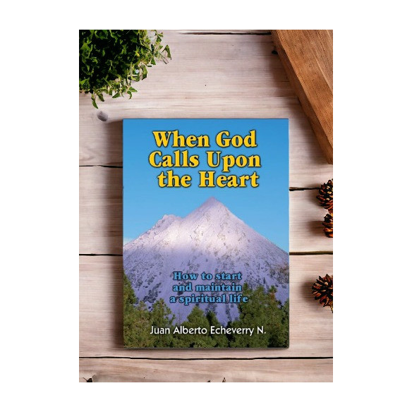 When God calls upun the heart