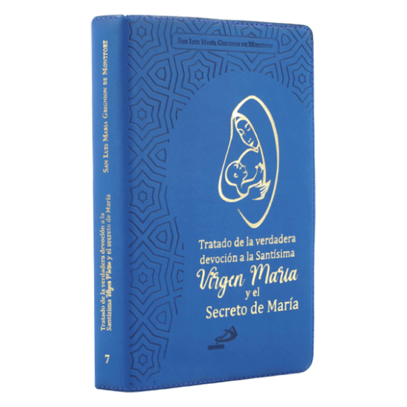 Tratado de la Verdadera Devocion & El Secreto de Maria