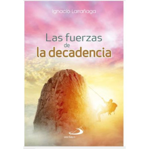 Las Fuerzas de la Decadencia